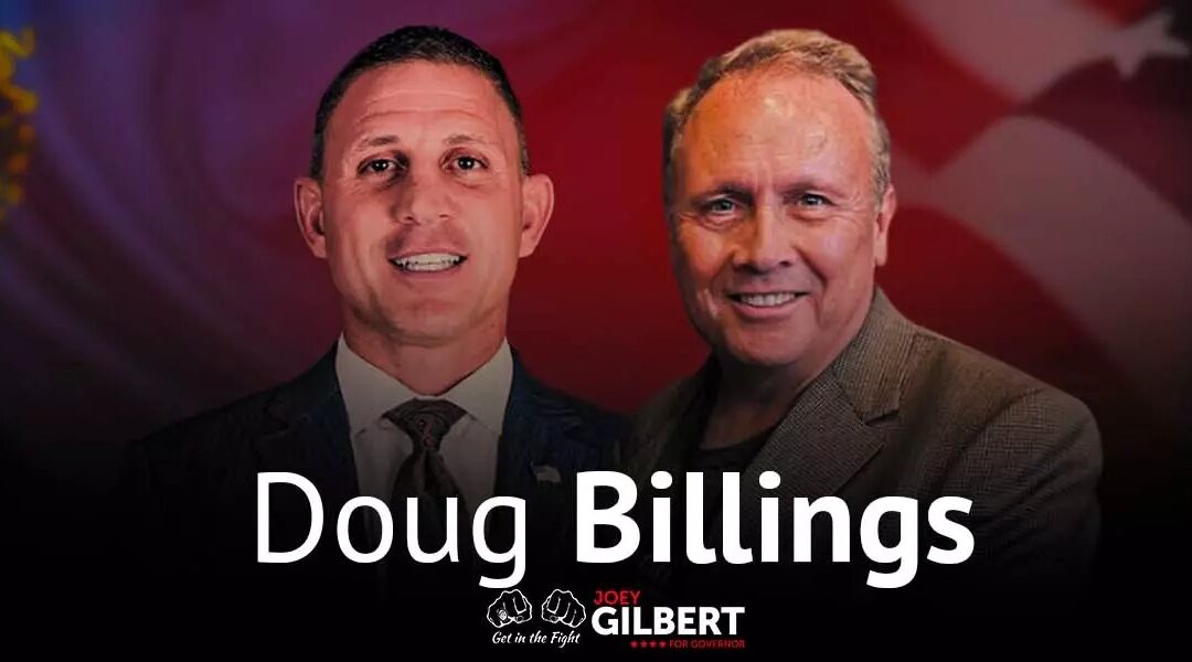 Host of “The Right Side with Doug Billings” Endorses Joey Gilbert for Nevada Governor