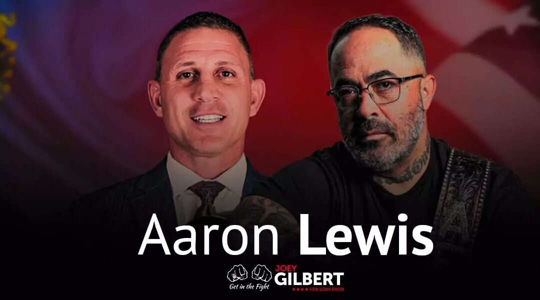 Joey Gilbert Endorsed for Nevada Governor by “Am I The Only One” singer Aaron Lewis